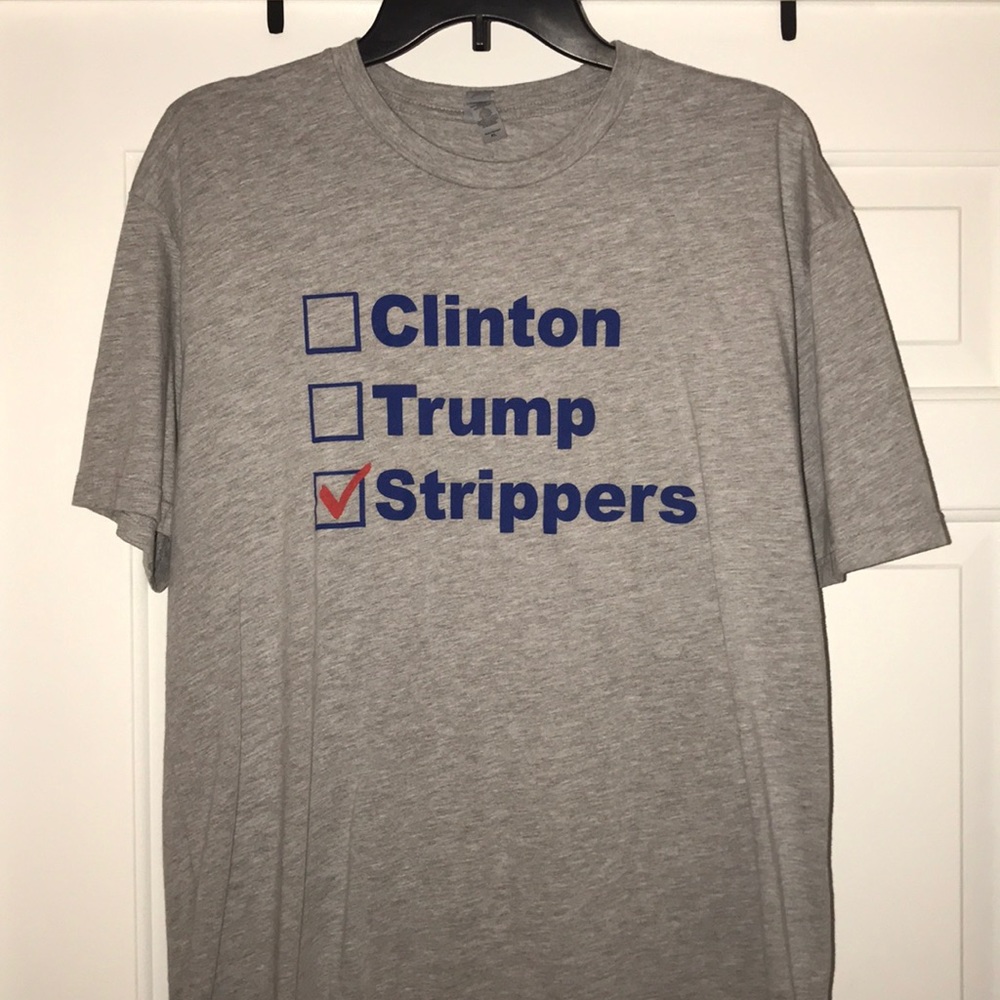 Clinton. Trump. Strippers.